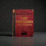 terry pratchett mrs bradshaws handbook first 1