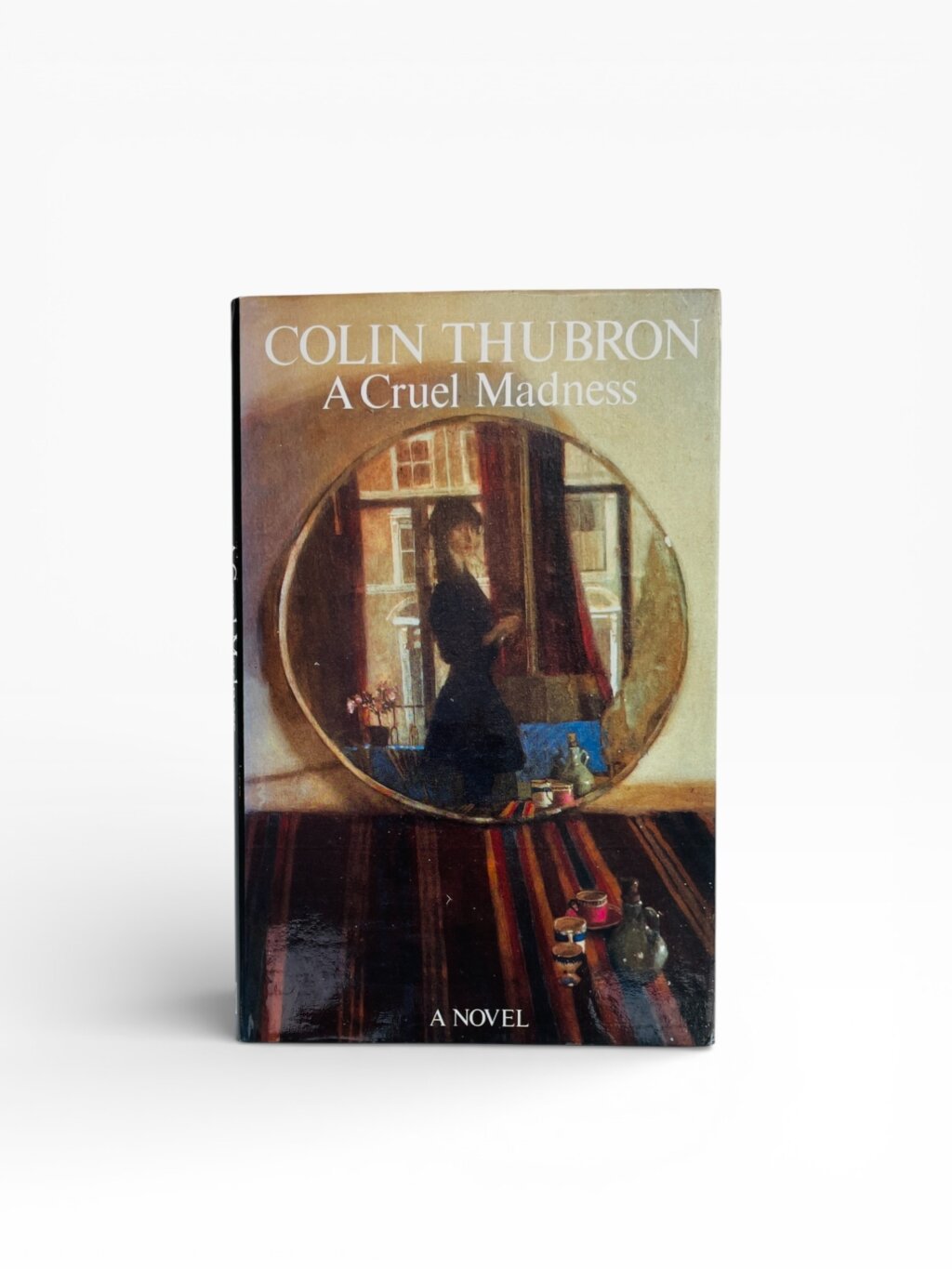 colin thurbon a cruel madness signed first edition1