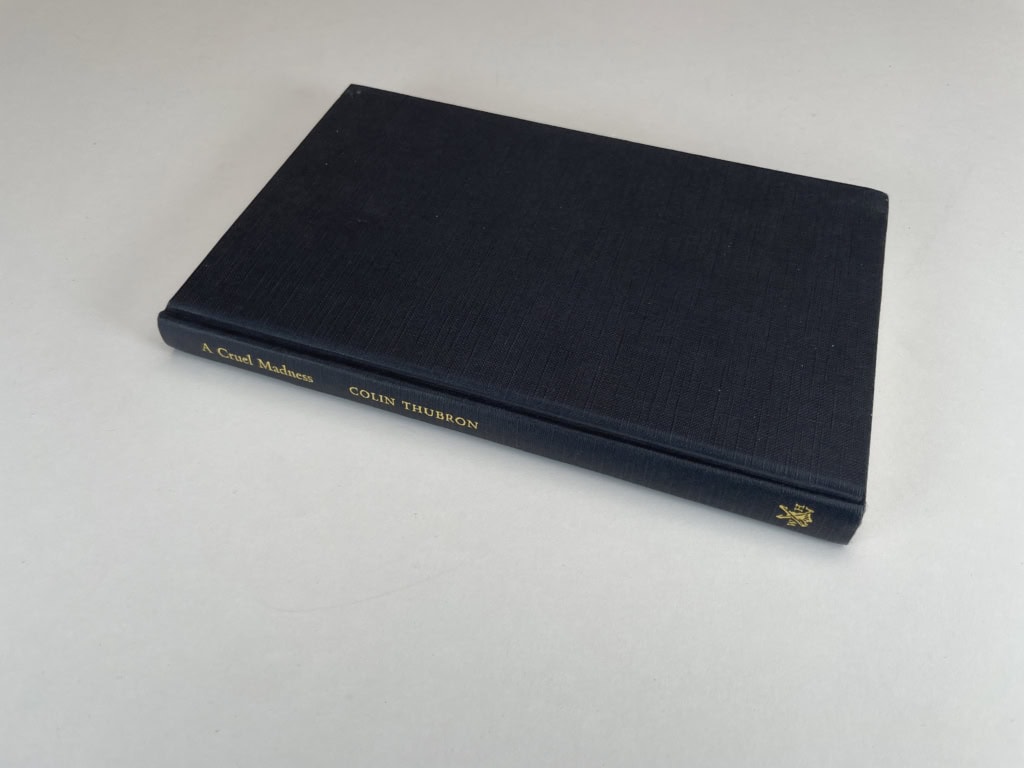 colin thurbon a cruel madness signed first edition4