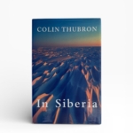 colin thurbon in siberia signed first edition1