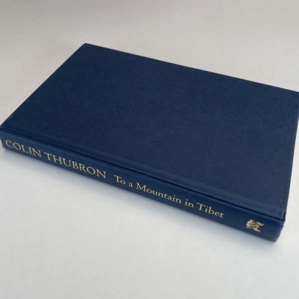 colin thurbon to a mountain in tibet signed first edition4