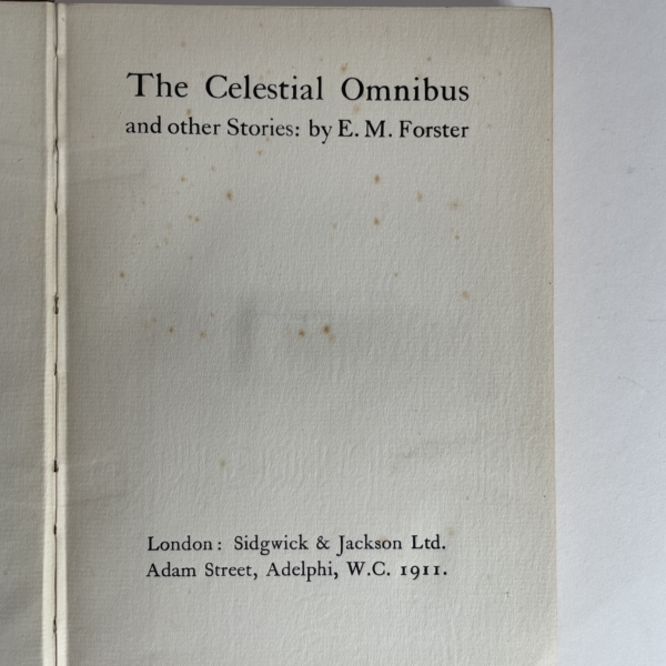 em forster the celestial omnibus fuirst edition2