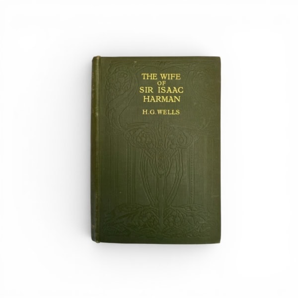 hg wells the wife of sir issac harman first edition1
