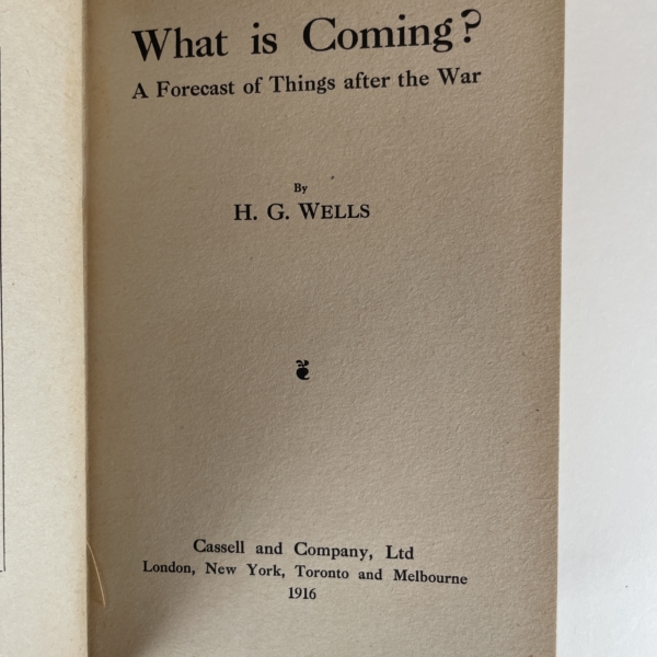 hg wells what is coming first 3