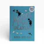 robin stevens murder most unladylike signed first edition1