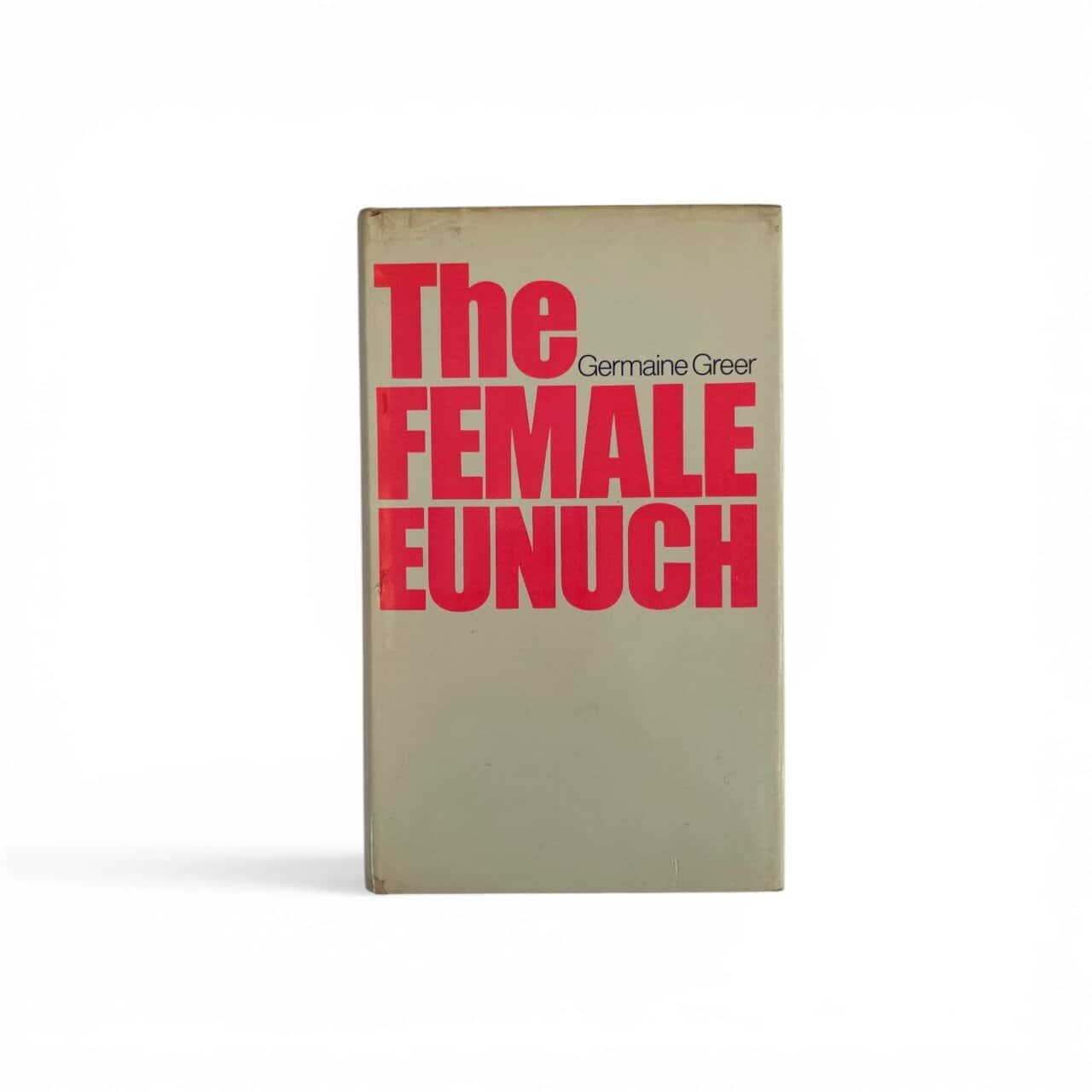 germaine greer the female eunuch first edition1
