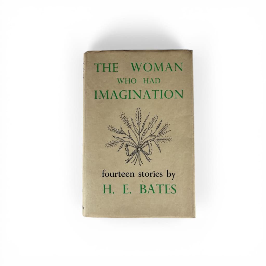 he bates the woman who had imagination first edition1 he bates the woman who had imagination first edition1
