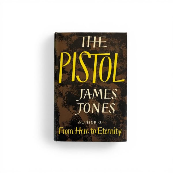 james jones the pistol first edition1