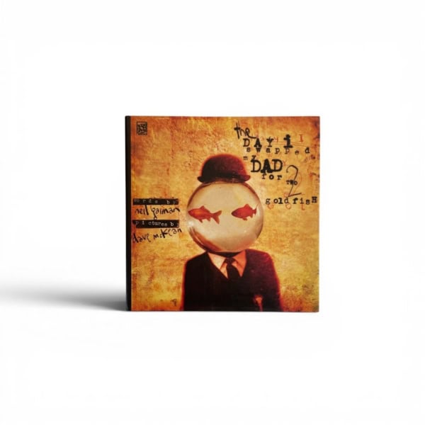 neil gaiman the day i swapped my dad for 2 goldfish first 1