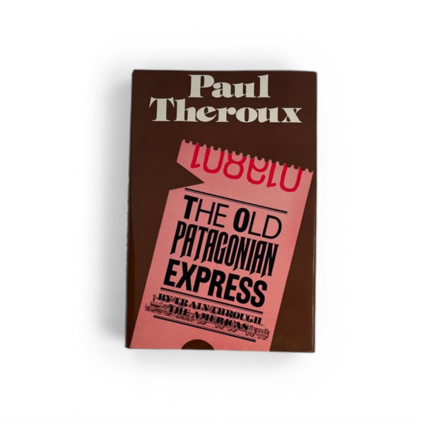 paul theroux the old patagonian express first edition1