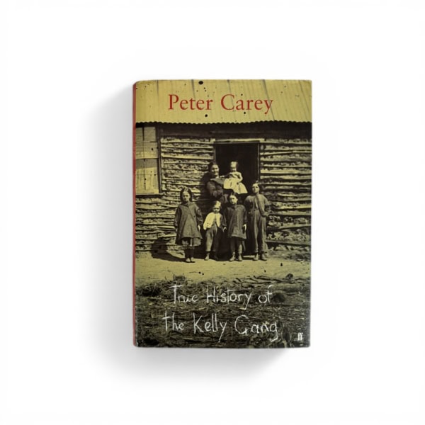 peter carey the history of the kelly gang first edition1
