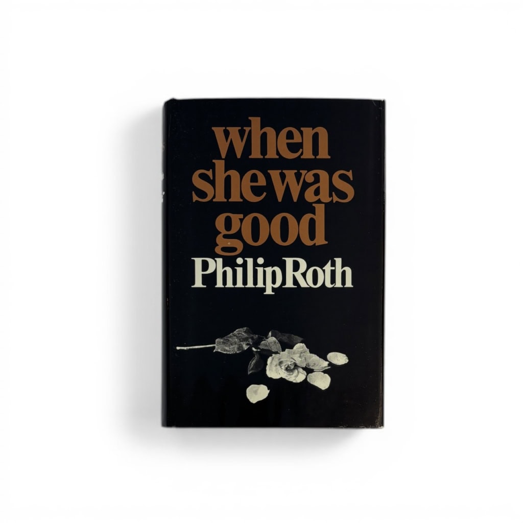 philip roth when she was good first edition1