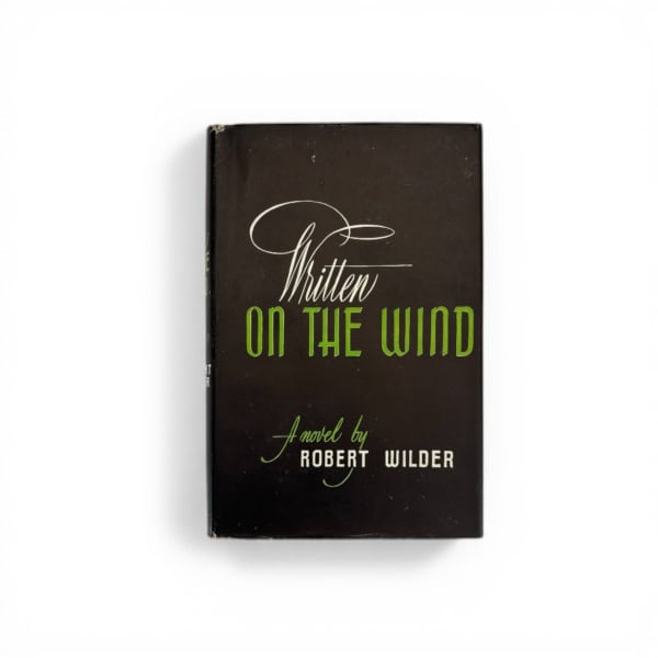 robert wilder written on the wind first edition1