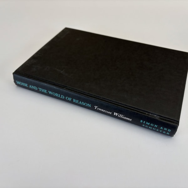 tennesse williams moise and the world of reason first ed3