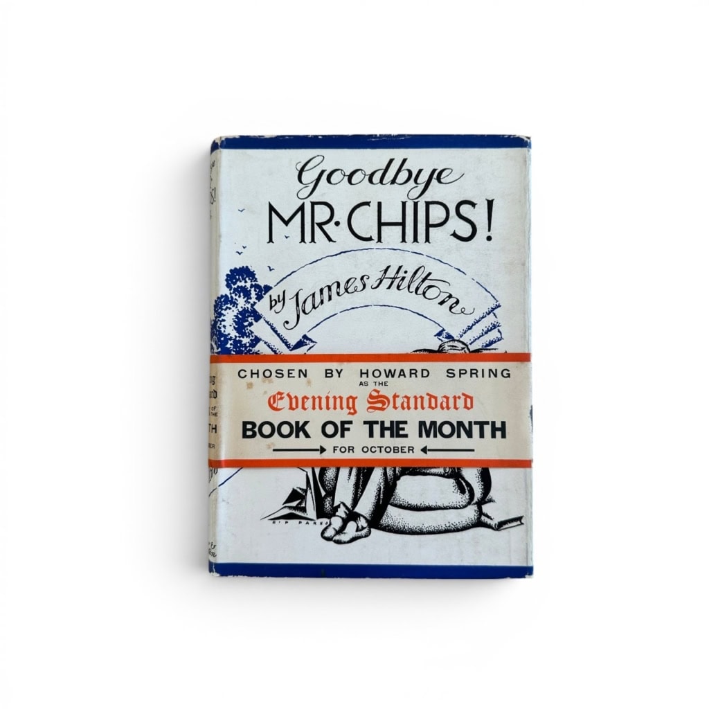 James Hilton - Goodbye Mr Chips - Signed by the Author James Hilton - Goodbye Mr Chips - Signed by the Author