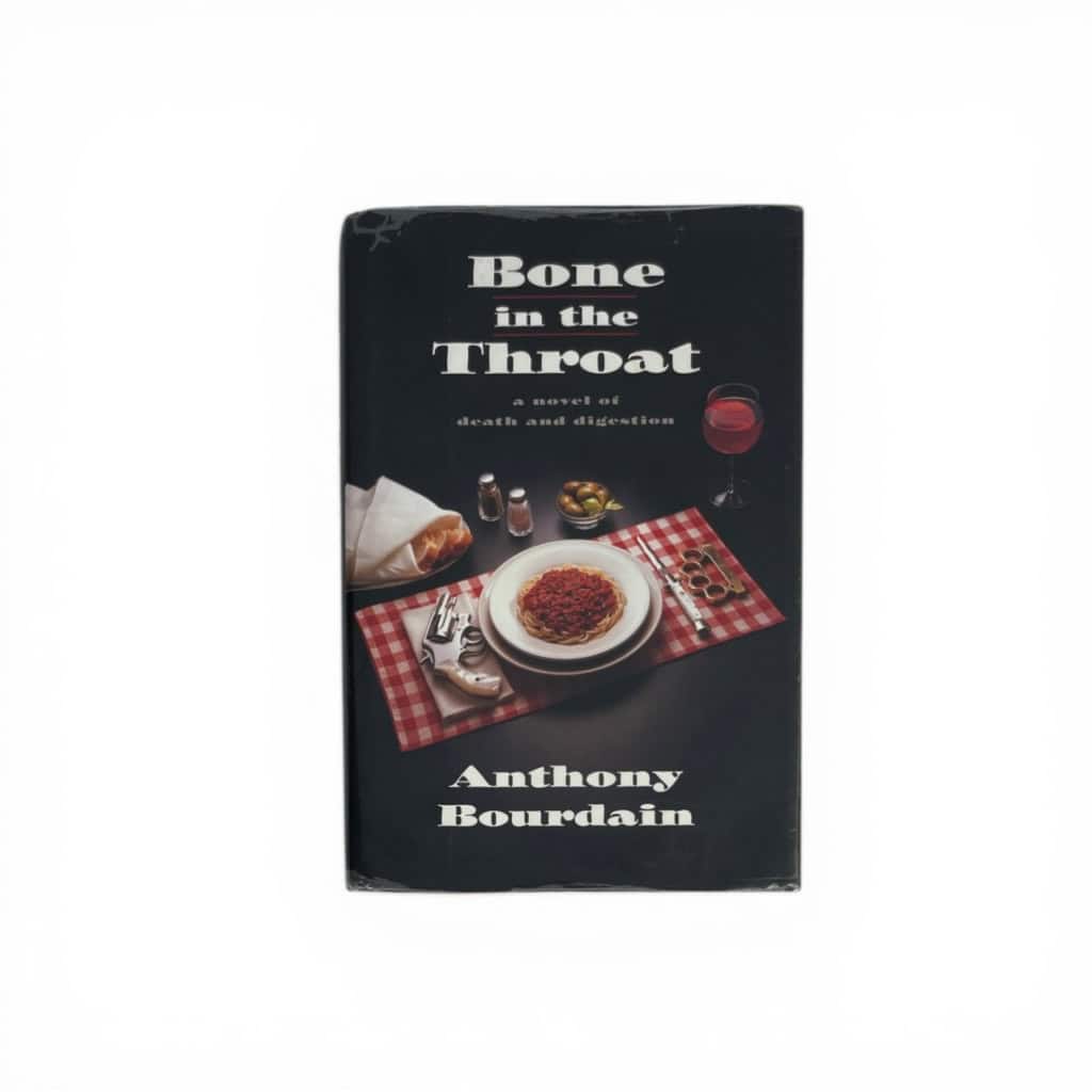 anthony bourdain bone in the throat first edition1
