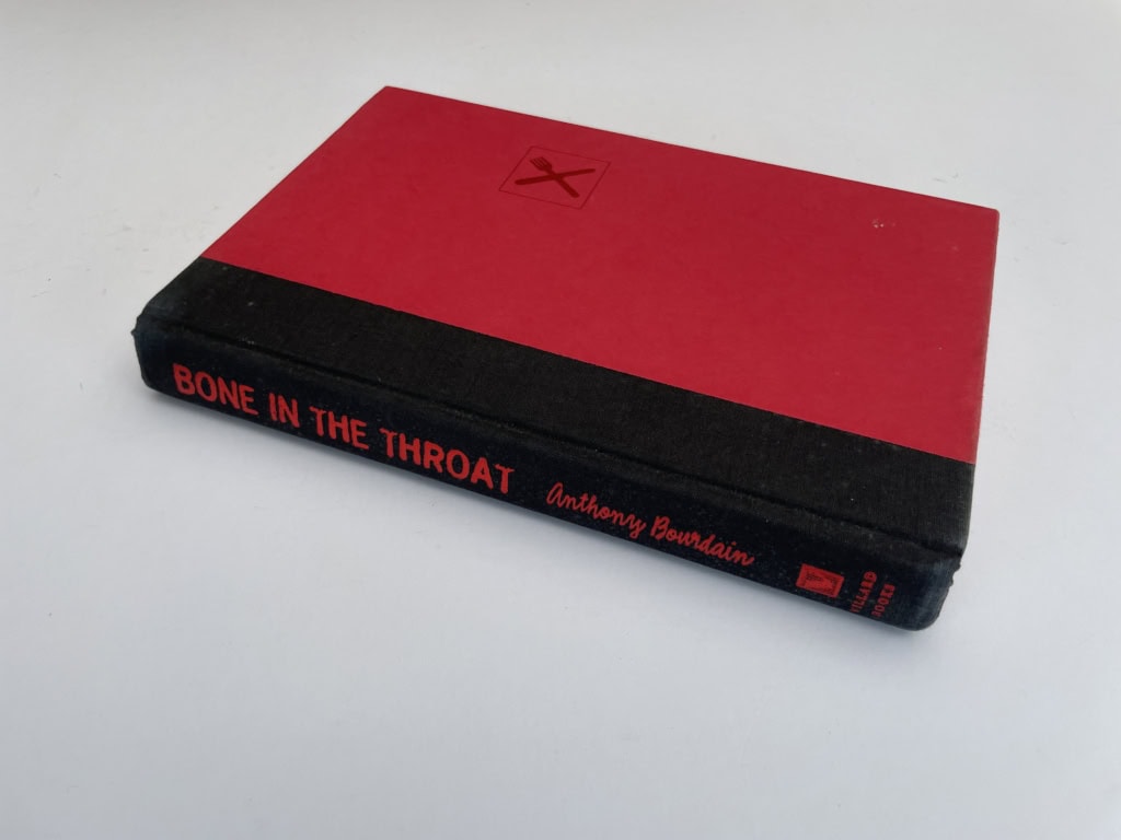 anthony bourdain bone in the throat first edition3