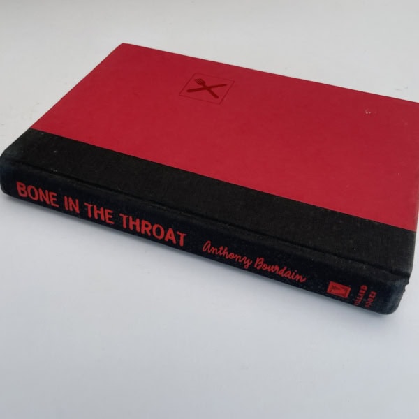anthony bourdain bone in the throat first edition3
