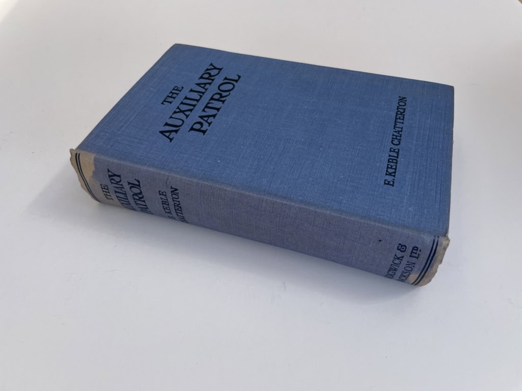 e keble chatterton the auxillary patrol first ed4