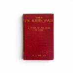 hg wells when the sleeper wakes first edition1