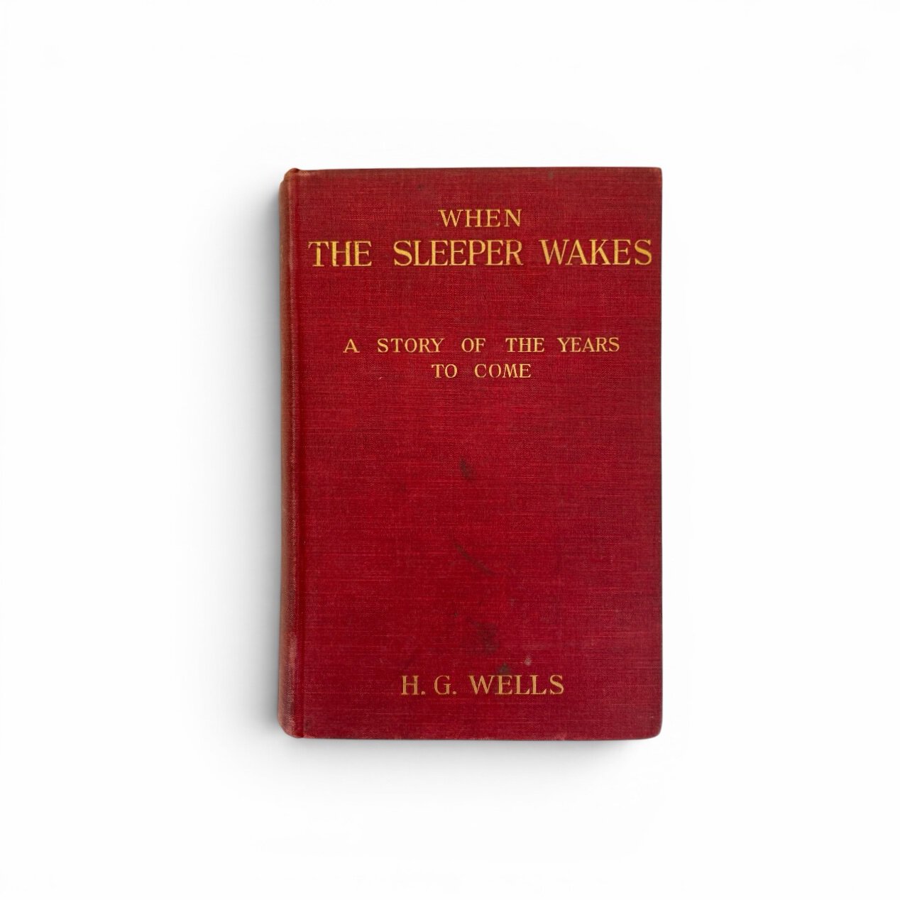 hg wells when the sleeper wakes first edition1