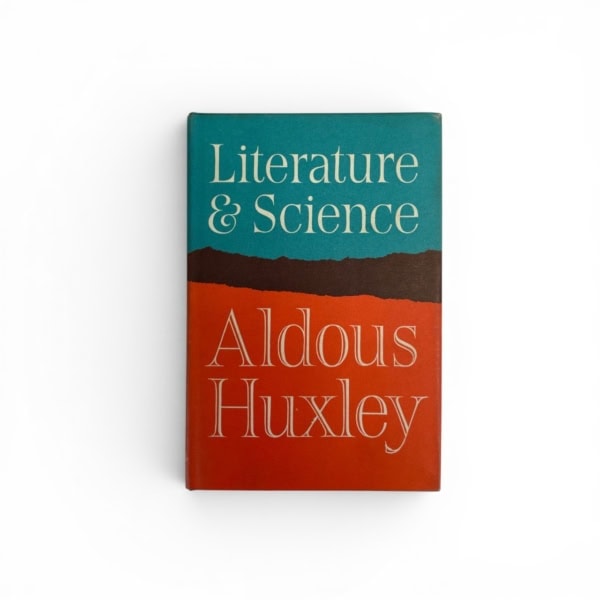 aldous huxley literature and science first edition1