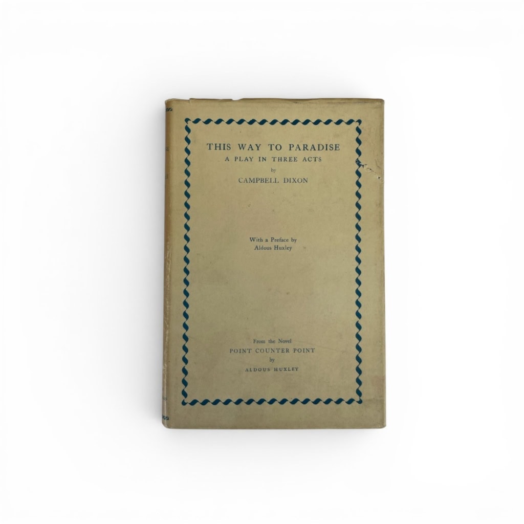 aldous huxley this way to paradice first edition1 aldous huxley this way to paradice first edition1