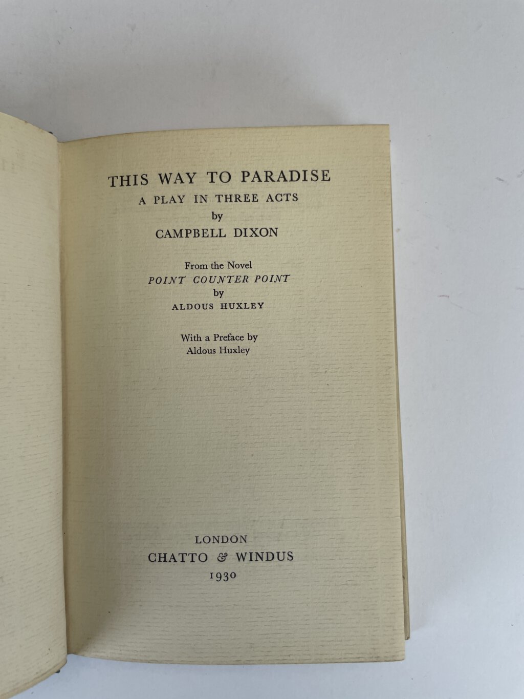 aldous huxley this way to paradice first edition2