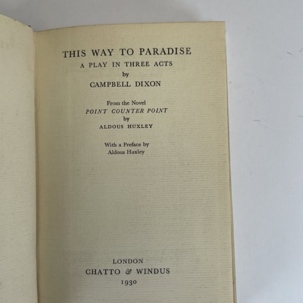 aldous huxley this way to paradice first edition2