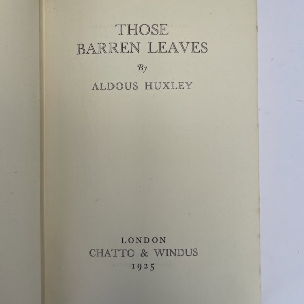 aldous huxley those barren leaves first edition2