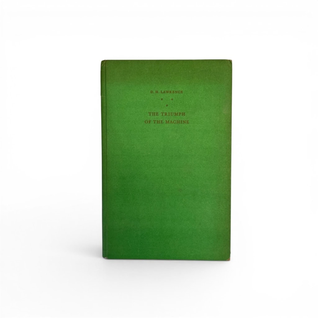 dh lawrence the triumph of the machine first edition1