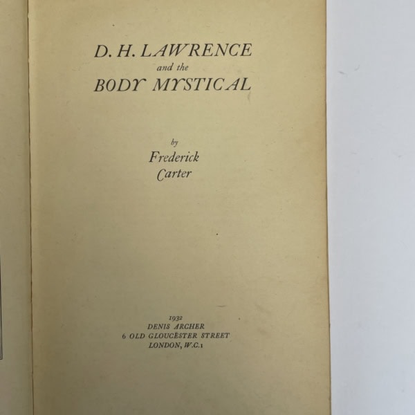 frederick carter dh lawrence and the body mystical first edition2