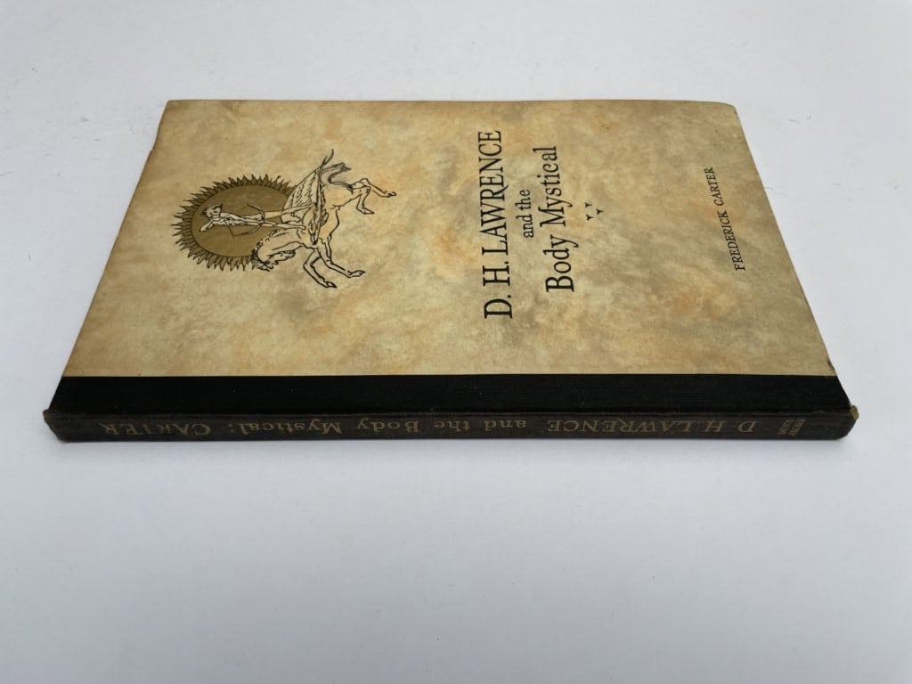 frederick carter dh lawrence and the body mystical first edition4
