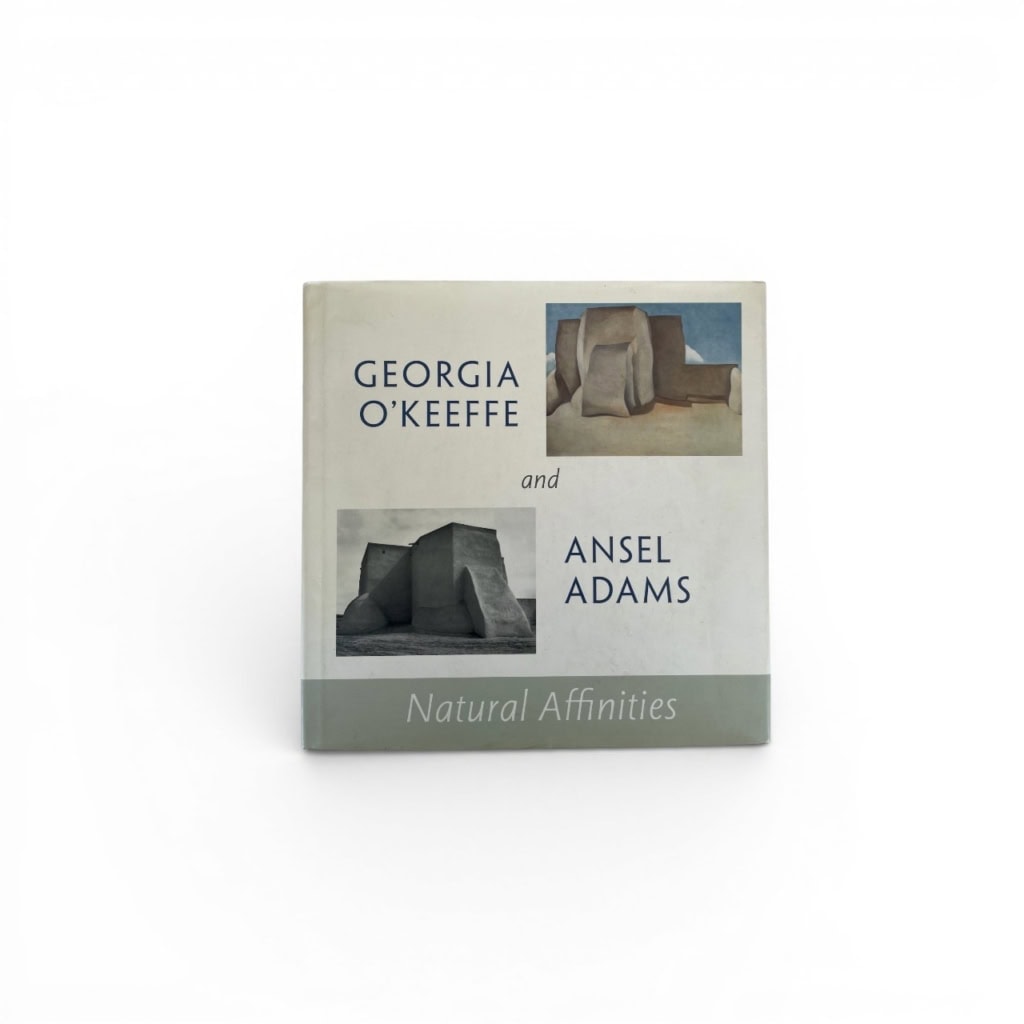 georgia okeeffe ansel adams natural affinities 1 georgia okeeffe ansel adams natural affinities 1