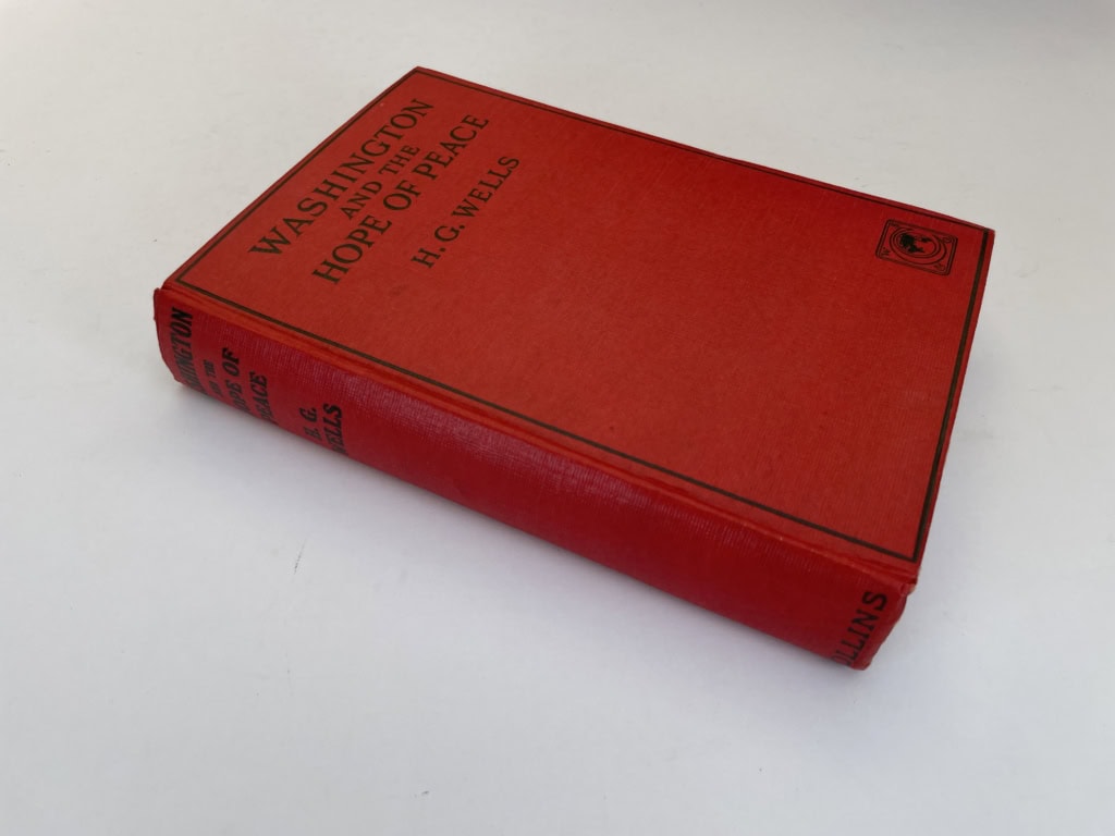 hg wells washington and the hope of peace first edition4