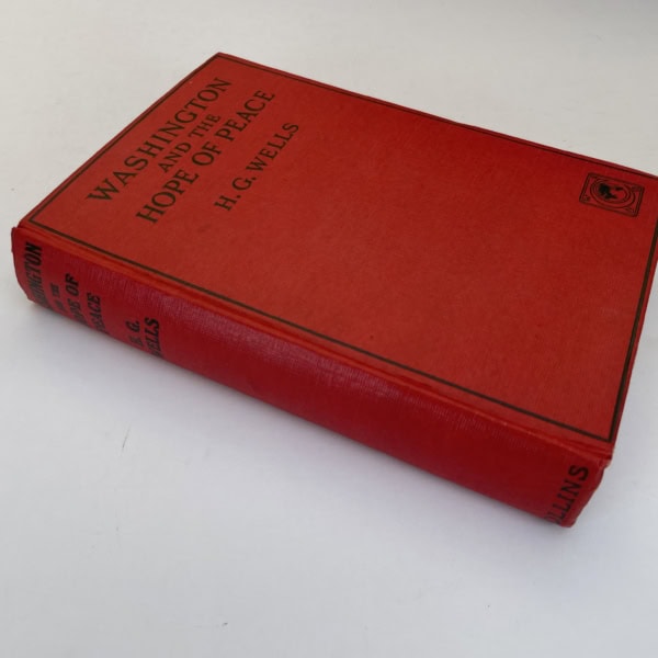 hg wells washington and the hope of peace first edition4