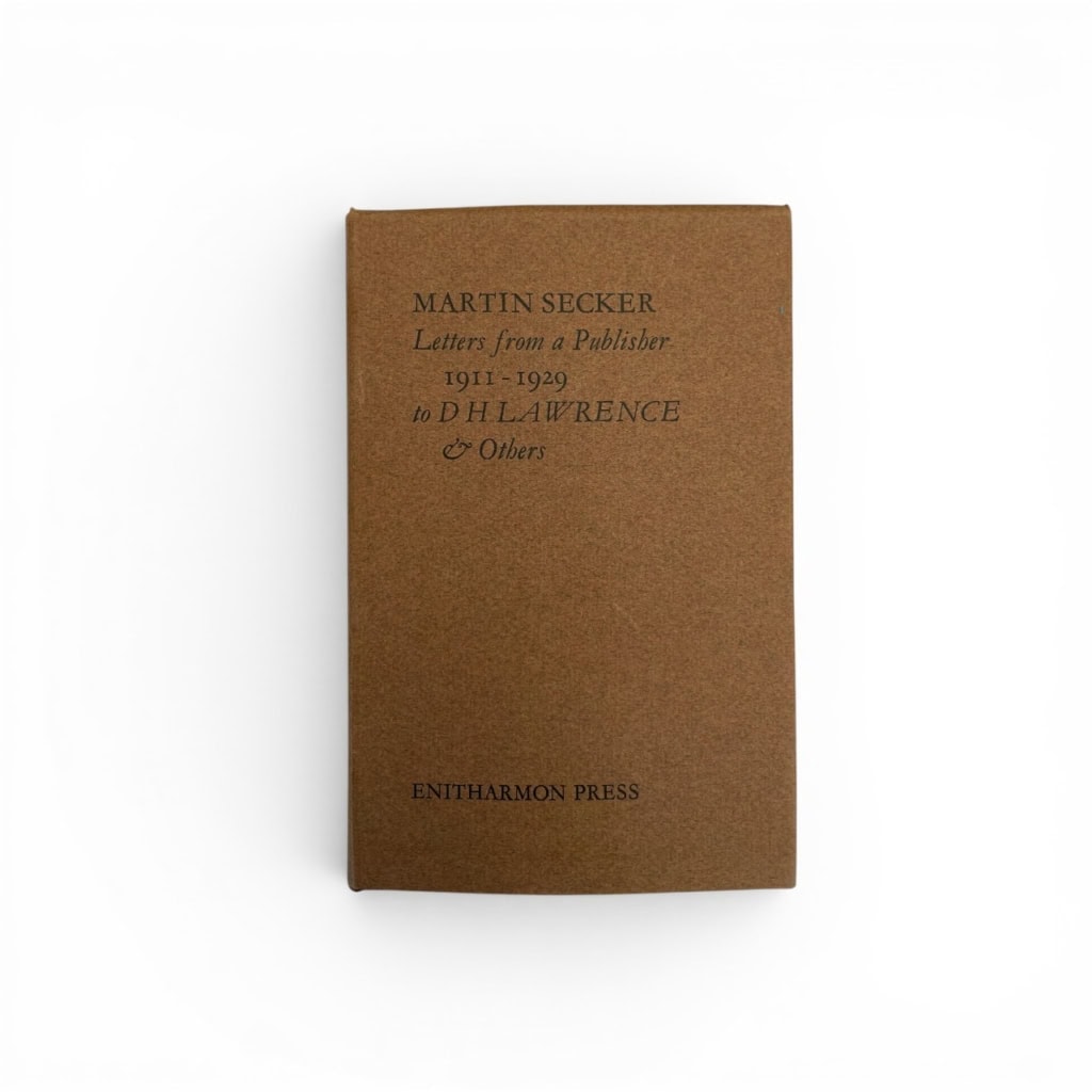 martin secker letters from a publisher to dh lawrence first 1
