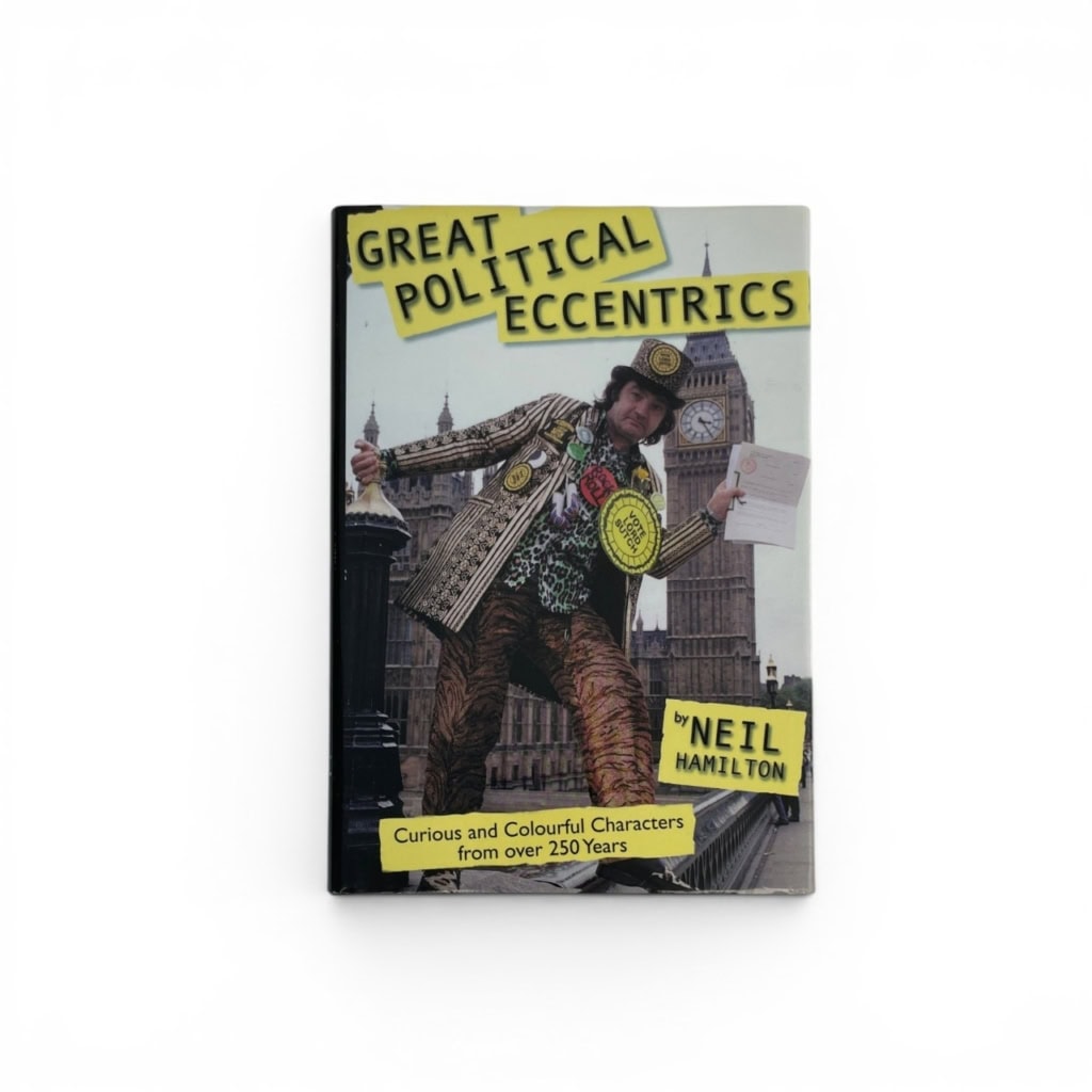 neil hamilton great political eccentrics signed first ed1