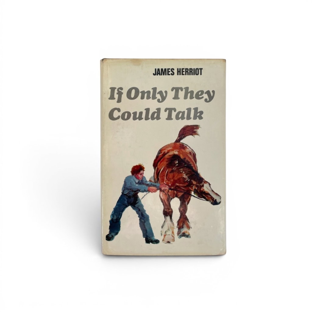 james herriot if only the talk signed first 1 james herriot if only the talk signed first 1