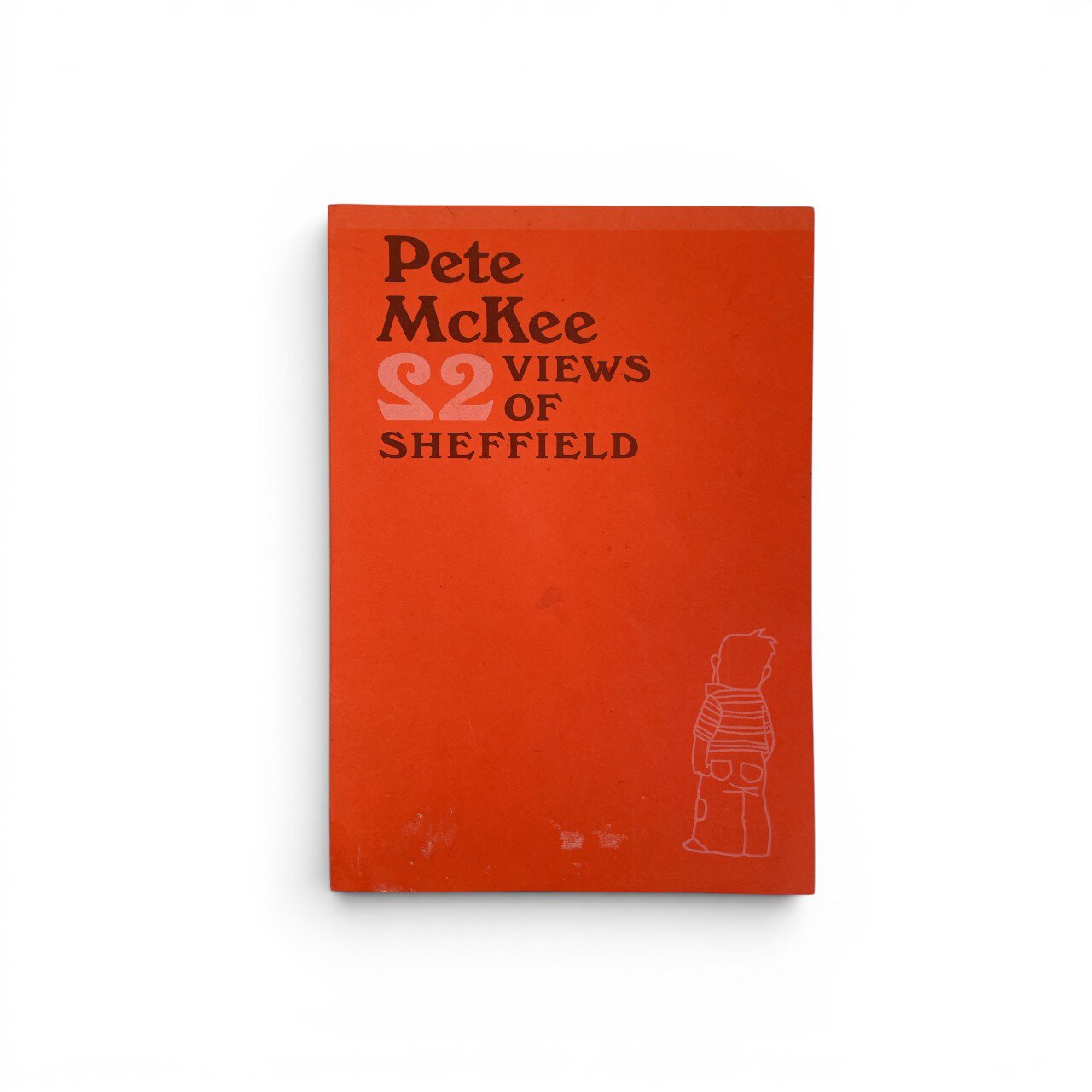 pete mckee 22 views of sheffiled first ed1
