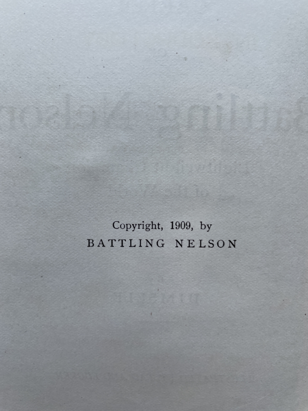 battling nelson life battles and career of battling nelson signed first ed3