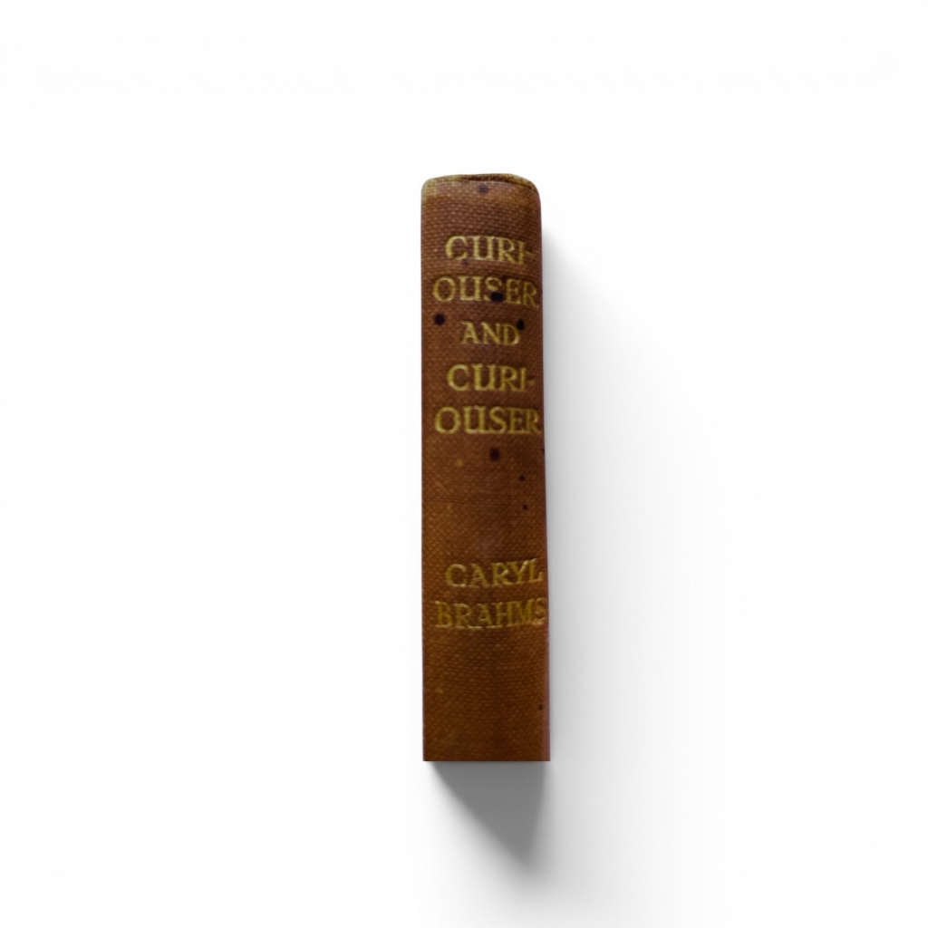 caryl brahms curiouser and curiouser signed first edition1
