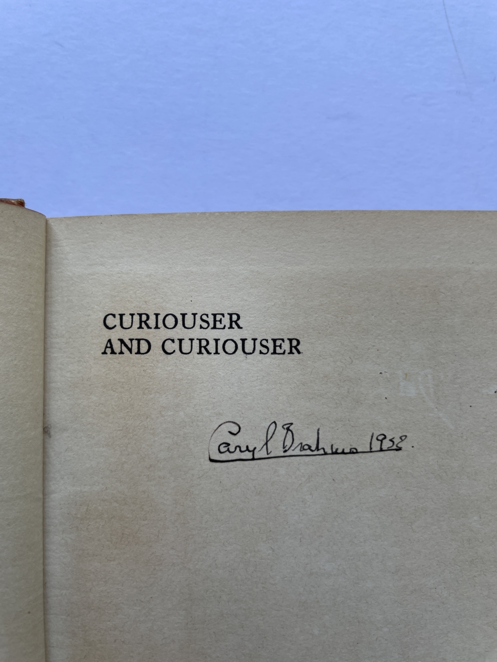 caryl brahms curiouser and curiouser signed first edition2