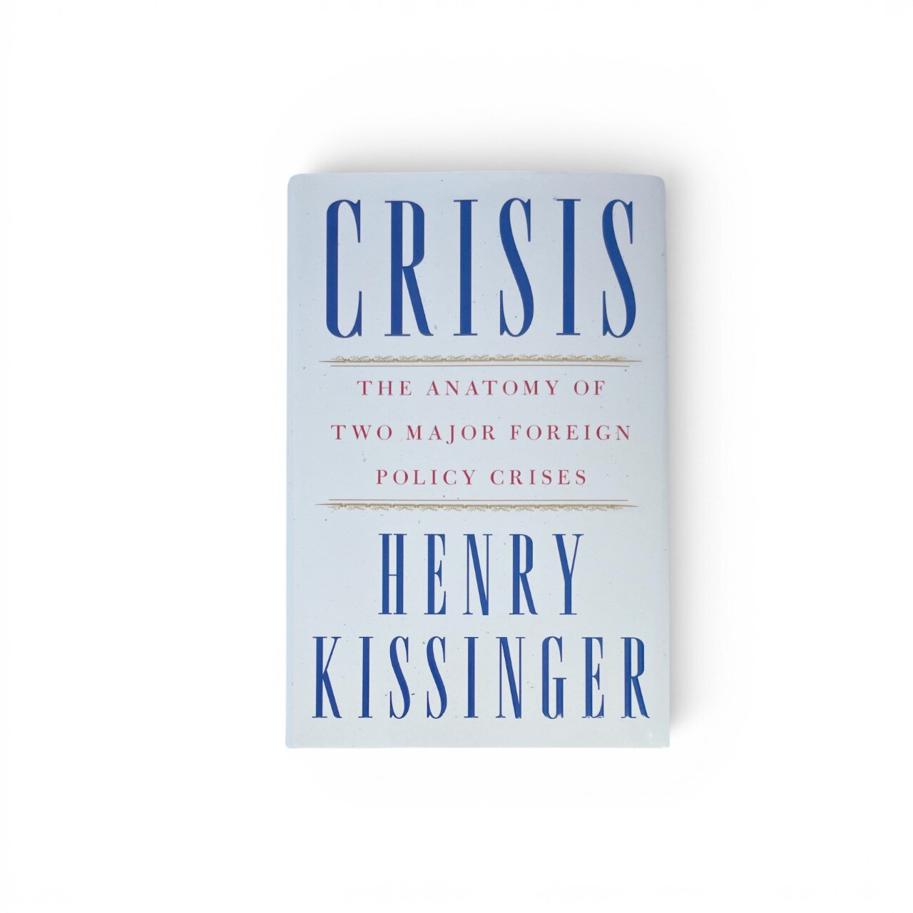 henry kissinger crisis signed first ed1