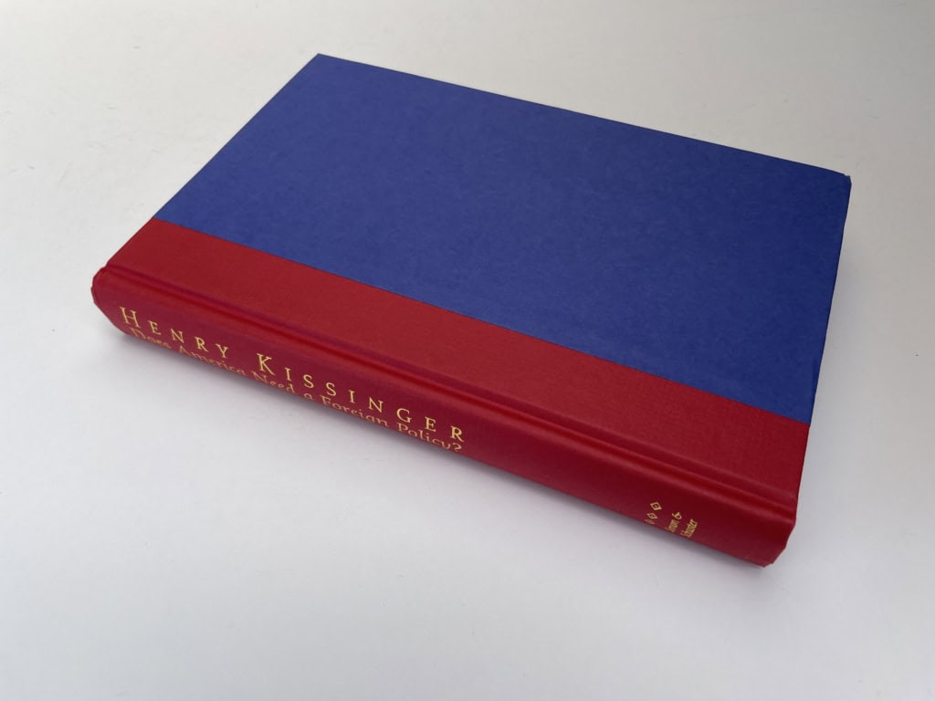 henry kissinger does america need a foreign policy signed first ed4