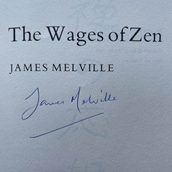 james melville the wages of zen signed first edition2