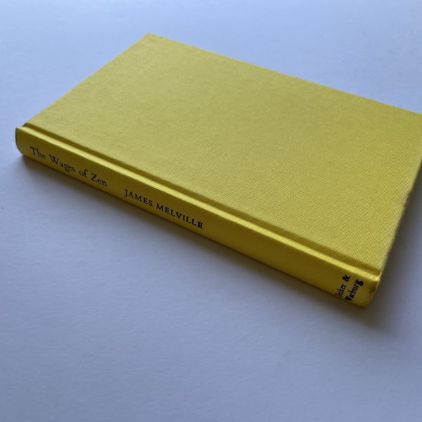 james melville the wages of zen signed first edition4