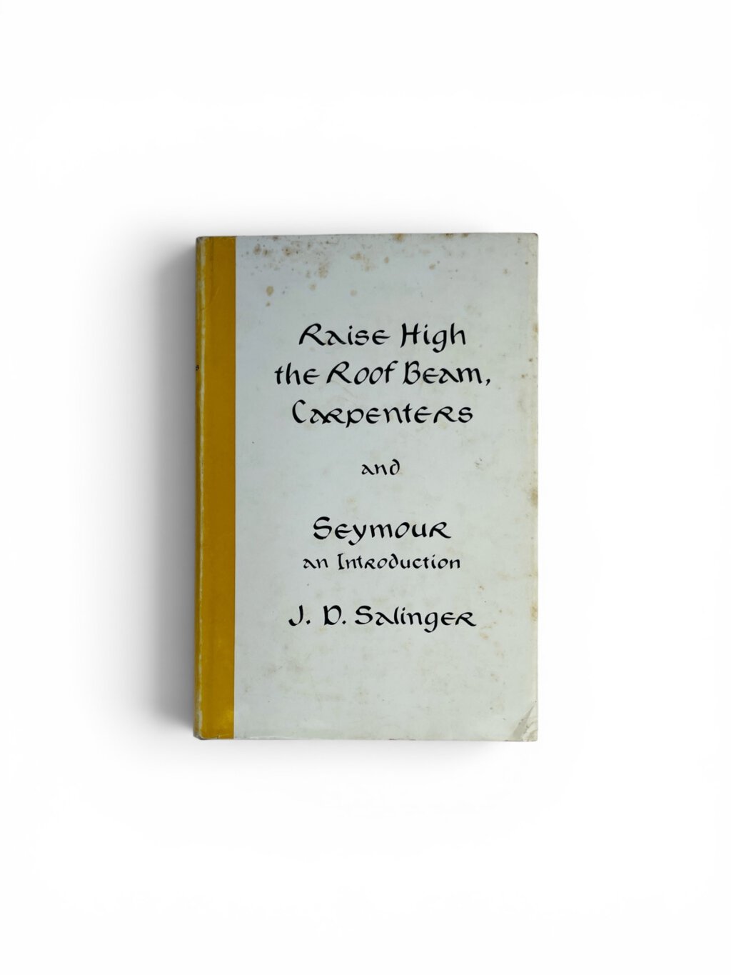 jd salinger raise high the roof bean first ed1 jd salinger raise high the roof bean first ed1