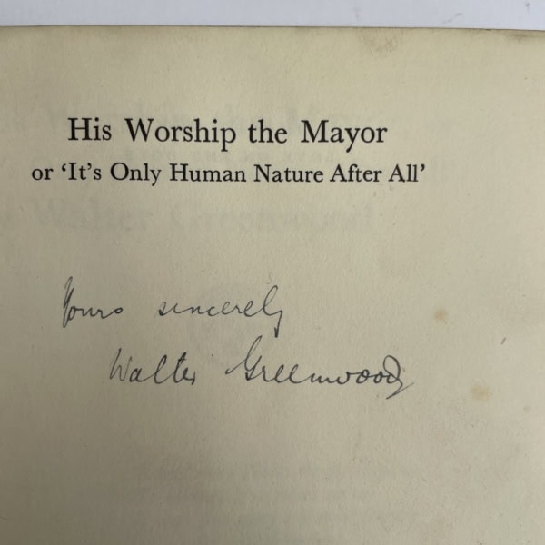 walter greenwood his worship the major signed first2